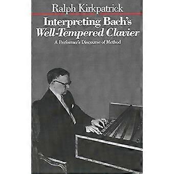 Auslegung von Bach's "Well-tempered Clavier"