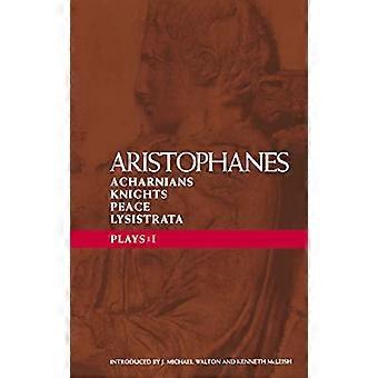 Plays: "Acharnians", "Knights", "Peace", "Lysistrata" Vol 1 (Classical Greek Dramatists)