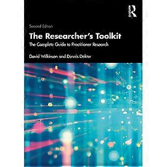 Van de onderzoeker Toolkit: The Complete Guide to Practitioner onderzoek