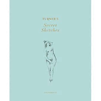 Turner's Schizzi segreti