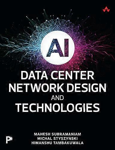 AI Data Center Network Design and Technologies
