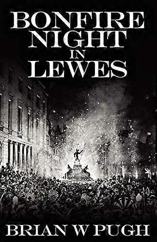 Bonfire night in lewes