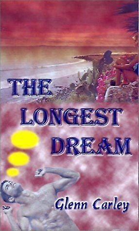 The longest dream