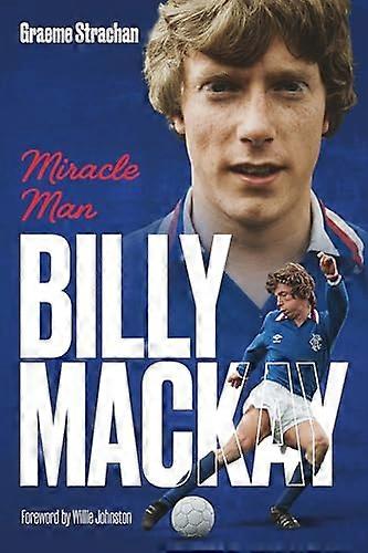 Billy Mackay Miracle Man