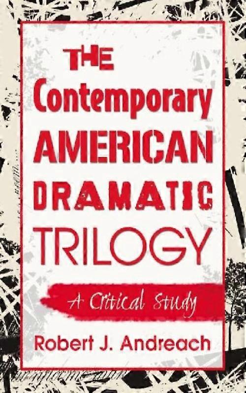 Contemporary American Dramatic Trilogy