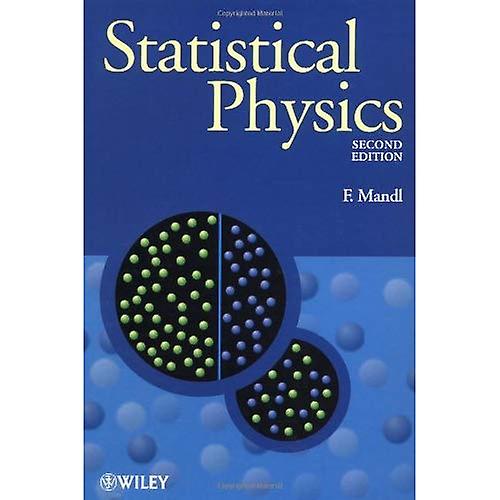 Statistical Physics (The Manchester Physics Series)