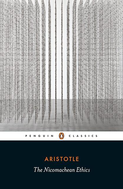 The Nicomachean Ethics by Aristotle Paperback