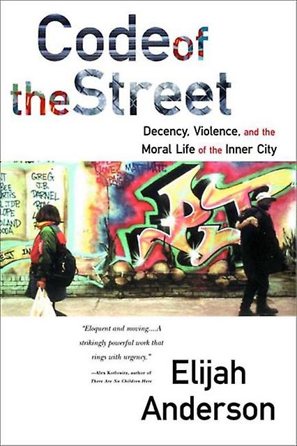 Code Of The Street by Elijah Yale University Anderson Paperback
