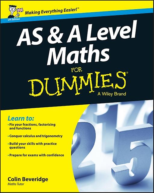 As And A Level Maths For Dummies by Colin Beveridge Paperback