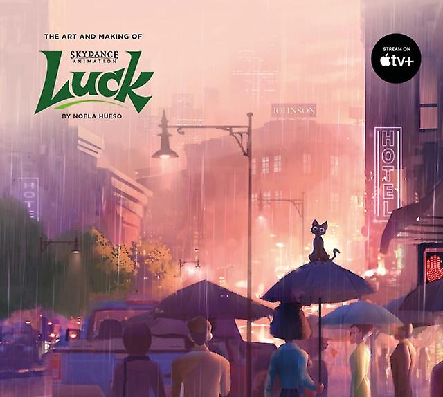 The Art And Making Of Luck by Noela Hueso Hardback Book