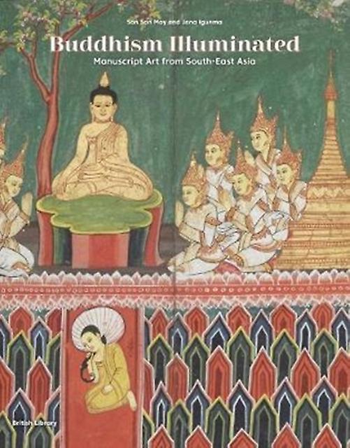 Buddhism Illuminated by Jana Igunma Hardback Book