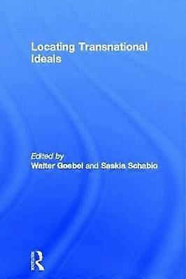 Locating Transnational Ideals