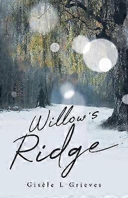 Willow's Ridge