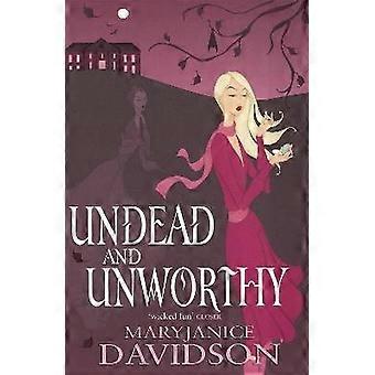Undead And Unworthy