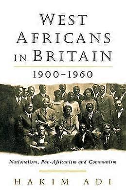 West Africans in Britain 1900-60