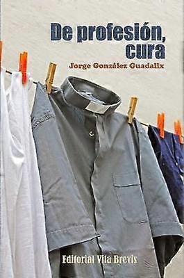 De profesión cura