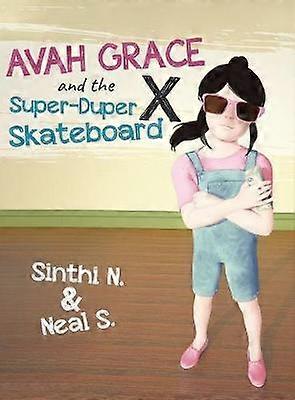 Avah Grace a skateboard Super-Duper X