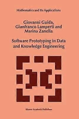 Software Prototyping in Data and Knowledge Engineering