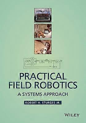 Practical Field Robotics
