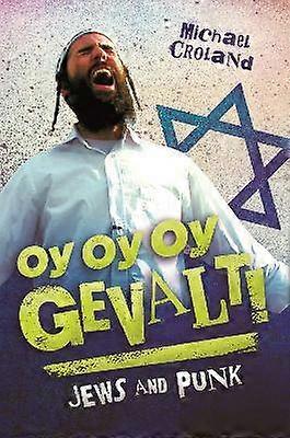 Oy Oy Oy Gevalt!