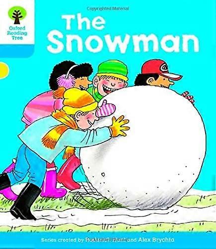 Oxford Reading Tree: Level 3: More Stories A: The Snowman