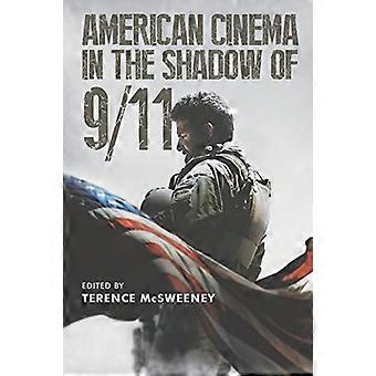 American Cinema in the Shadow of 9/11