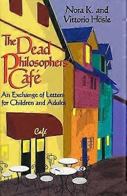 Dead Philosophers' Cafe the