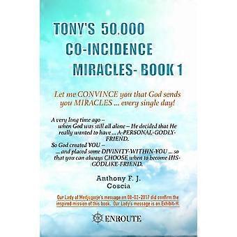 Tony's 50 000 Co-incidence Miracles - Anthony FJ Coscia - Paperback - en Book