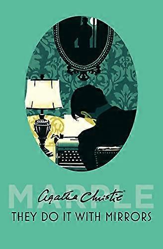 They Do It With Mirrors (Marple Book 6)