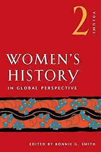 Womens History in Global Perspective Volume 2