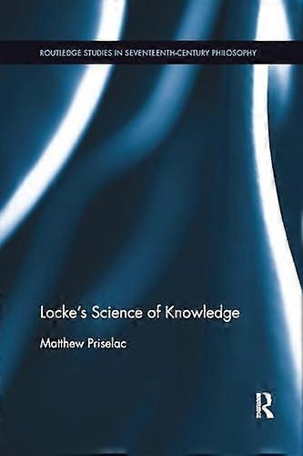 Lockes Science of Knowledge
