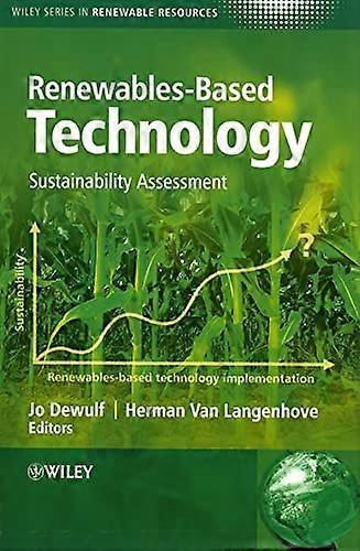 Renewables Based Technology: Sustainability Assessment