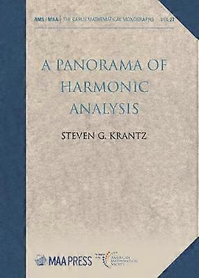 A Panorama Of Harmonic Analysis by Steven G. Krantz Paperback