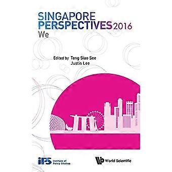 Singapur Perspektiven 2016: Wir (Singapur Perspektiven)