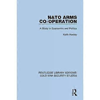 NATO-Rüstungskooperation: Eine Studie in Wirtschaft und Politik – Keith Hartley