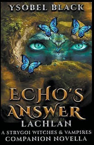 Echo's Answer Lachlan