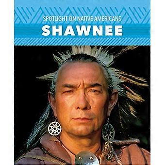 Shawnee (Spotlight auf Native Americans)