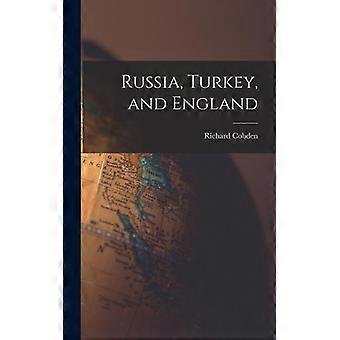 Russia Turkey And England - Richard Cobden - Hardcover - English Book - History