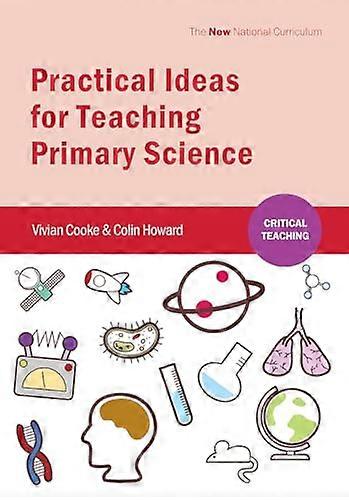 Practical Ideas for Teaching Primary Science
