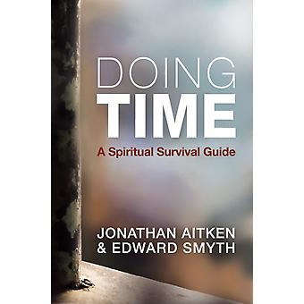 Doing Time - Jonathan Aitken