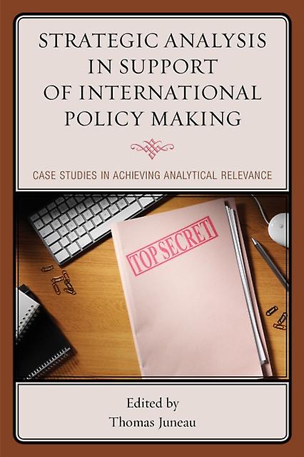 Strategic Analysis In Support Of International Policy Making Paperback Book