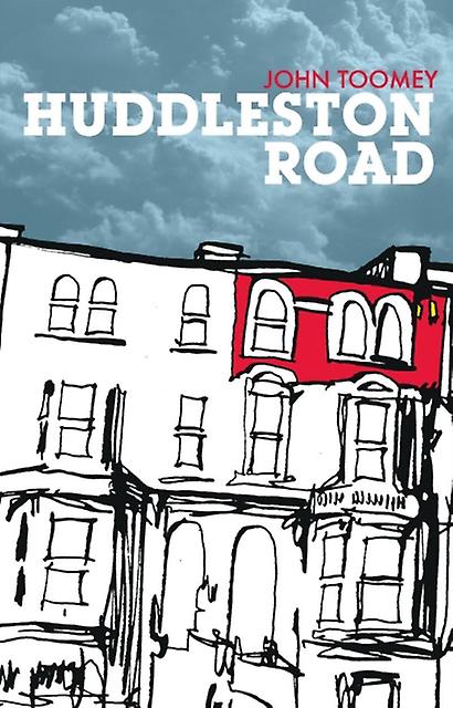 Huddleston Road - John Toomey