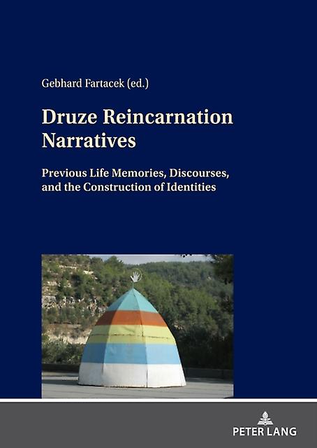 Druze Reincarnation Narratives Paperback Book