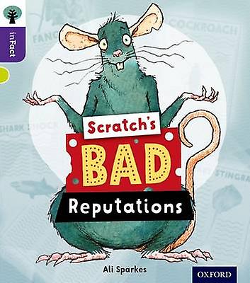 Oxford Reading Tree Infact Level 11 Scratchs Bad Reputations by Ali Sparkes Paperback Book