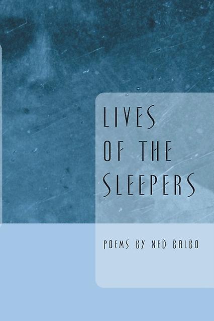 Lives Of The Sleepers