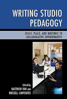 Writing Studio Pedagogy by Russell Carpenter Paperback Book