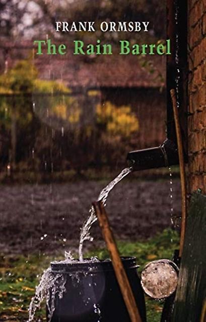The Rain Barrel by Frank Ormsby Paperback
