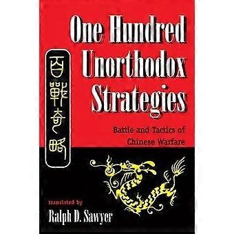 One Hundred Unorthodox Strategies