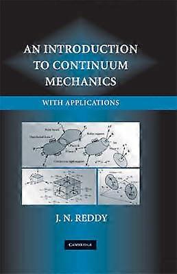 An Introduction to Continuum Mechanics