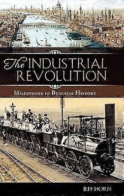 The Industrial Revolution